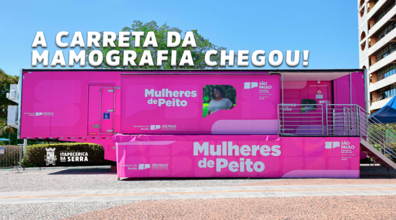 Carreta de Mamografia: Prefeitura traz a Itapecerica da Serra equipamento que reforça prevenção ao câncer de mama