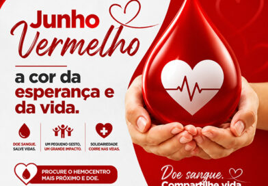 Junho Vermelho reforça a importância da doação de sangue e mobiliza a população para salvar vidas